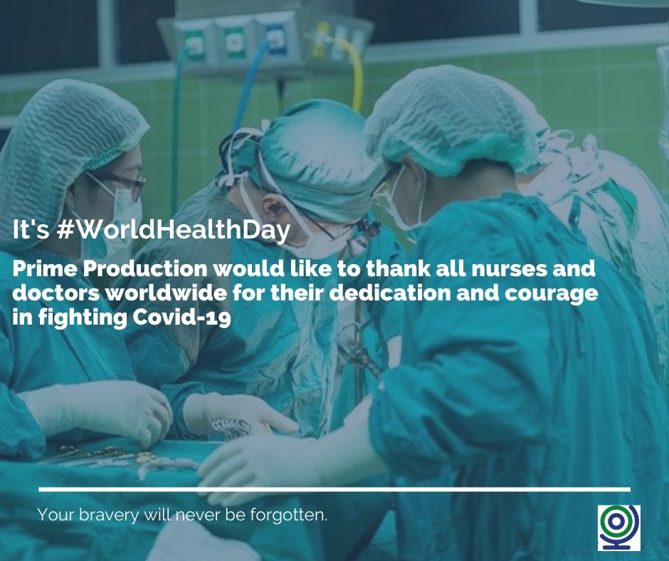 Prime Production - World Health Day 2020
