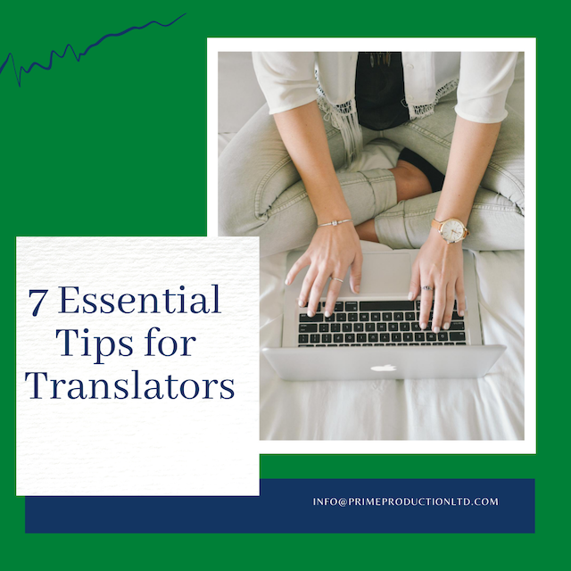 Prime Production - 7-Essential-Tips-for-Translators