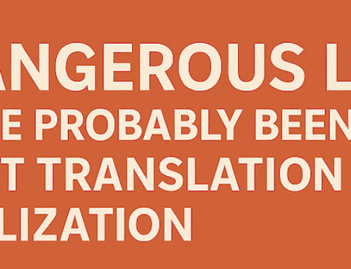 7 Dangerous Lies About Translation